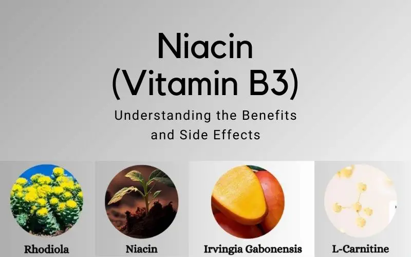 Niacin Benefits - WistoMagazine